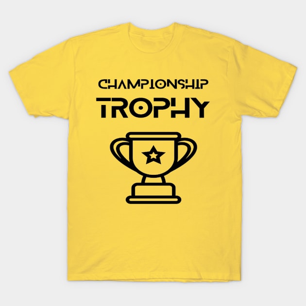 Sports - championship trophy T-Shirt by Bharat Parv